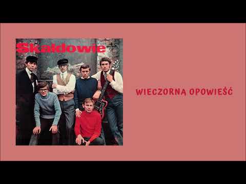 Skaldowie - Wieczorna opowieść